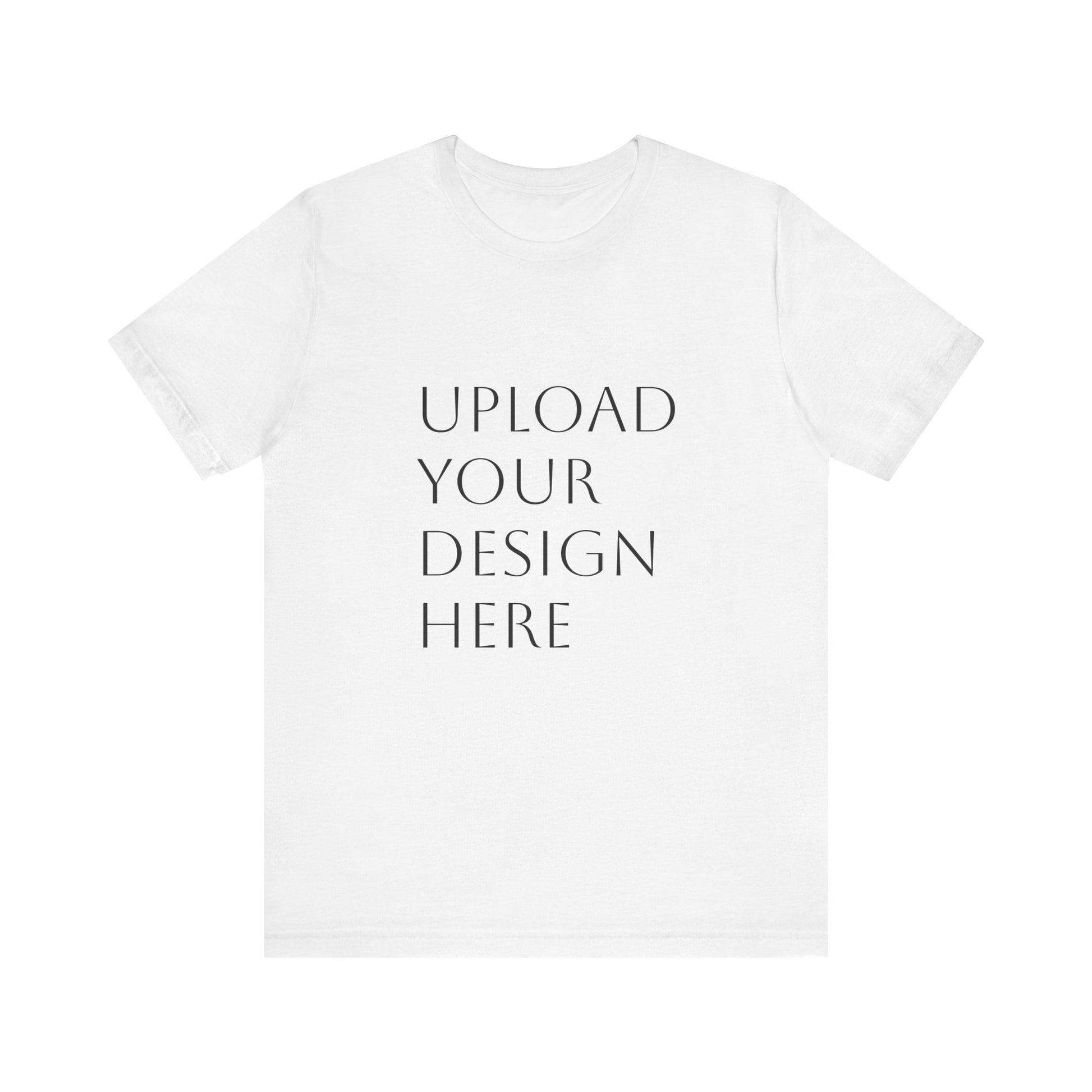 Customizable Unisex Jersey Short Sleeve Tee - Upload Your Design Here - Niche hub